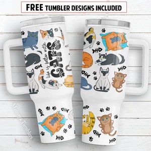 Life is better with cats 40oz Quencher tumbler sublimation design Pets lover Animal paws digital PNG wrap Waterslide download