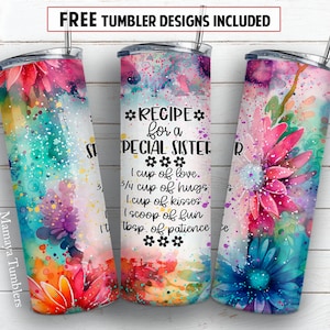 Recipe for a special sister 20 oz skinny tumbler sublimation design Flower Seamless floral digital PNG Straight wrap Waterslide download