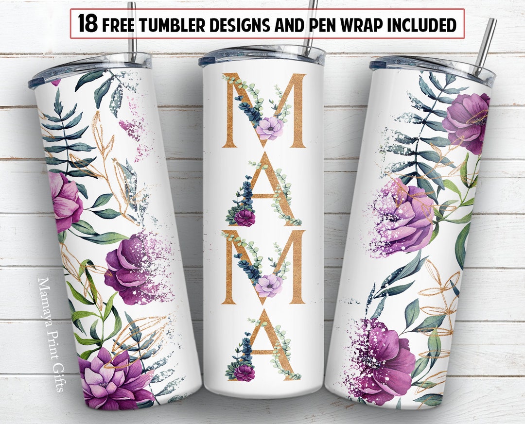 Mama 20 Oz Skinny Tumbler Sublimation Design Floral Digital PNG Design ...