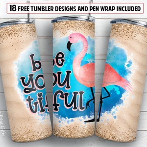 Be you tiful vaso diseño PNG Lindo flamenco 20oz y 30oz vaso delgado Envoltura digital RECTA + Diseño de envoltura de pluma epoxi
