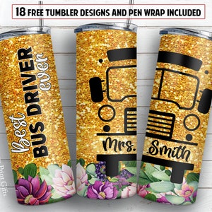 School bus driver 20 oz skinny tumbler sublimation design Glitter flower PNG design + 30 oz tumbler and Epoxy pen wrap design