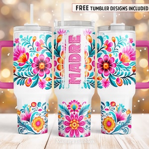 Madre 40oz Quencher tumbler sublimation design Mexico traditional flowers Floral teal pink digital PNG wrap Waterslide download