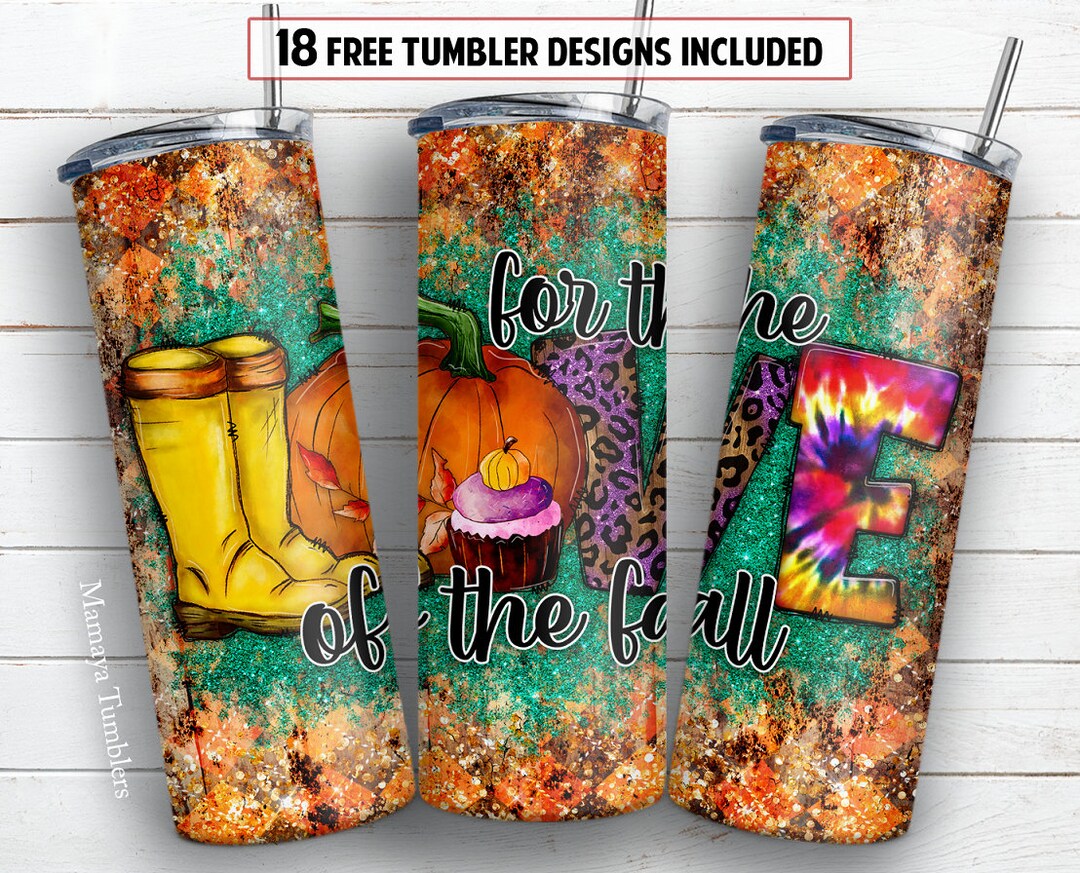 20 Oz Skinny Tumbler Sublimation Design for the Love of the Fall ...