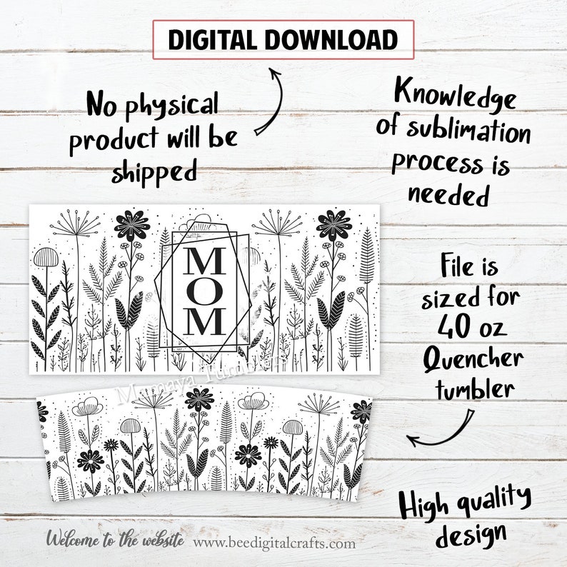 May include: Digital download of a sublimation design for a 40 ounce tumbler. The design features a black and white floral pattern with the word "MOM" in a geometric frame.