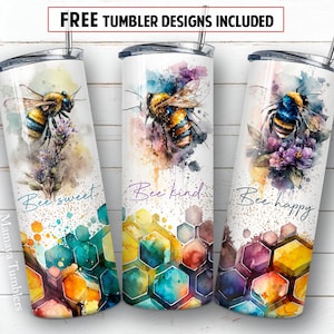 Bee 20 oz skinny tumbler sublimation design Sweet Kind Happy Inspirational quote Floral digital PNG Straight wrap Waterslide download