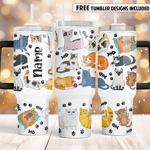 Cat name 40oz Quencher tumbler sublimation design Pets lover Funny animal digital PNG wrap Waterslide download