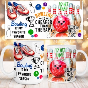 May include: White ceramic mug with a bowling-themed design. The mug features a red and white bowling ball, bowling pins, bowling shoes, and the text "Bowling is my favorite season" and "This is how I roll".