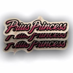 Prius Princess™ Sticker / Gift For Your Favorite Prius Princess / High Quality Sticker Car Hydroflask Laptop Toyota Accessories