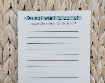 Do Not Want To Do Notepad | Funny Stationery