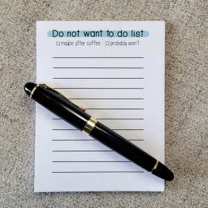 To Do List Notepad Funny Stationery Do Not Want Notepad