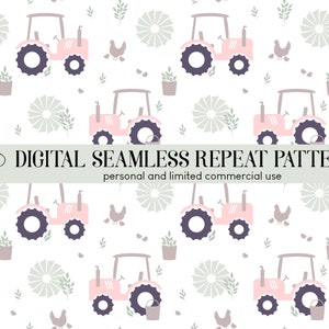 May include: A seamless repeat pattern featuring pink tractors, green leaves, grey flowers, and grey chickens on a white background. The text "DIGITAL SEAMLESS REPEAT PATTERN" is at the top of the image. The text "personal and limited commercial use" is below the pattern name.