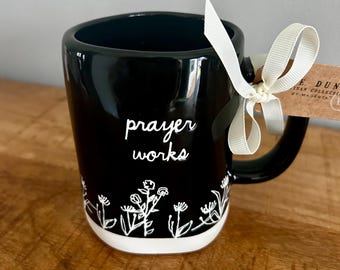 Rae Dunn Black and white "Prayer Works" religious Coffee Mug