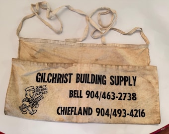 Florida Hardware Store Apron-Nail Apron Gilchrist Building Supply Vintage Florida Gainesville Chiefland Bell Alachua Miami Palm Beac FSU UF