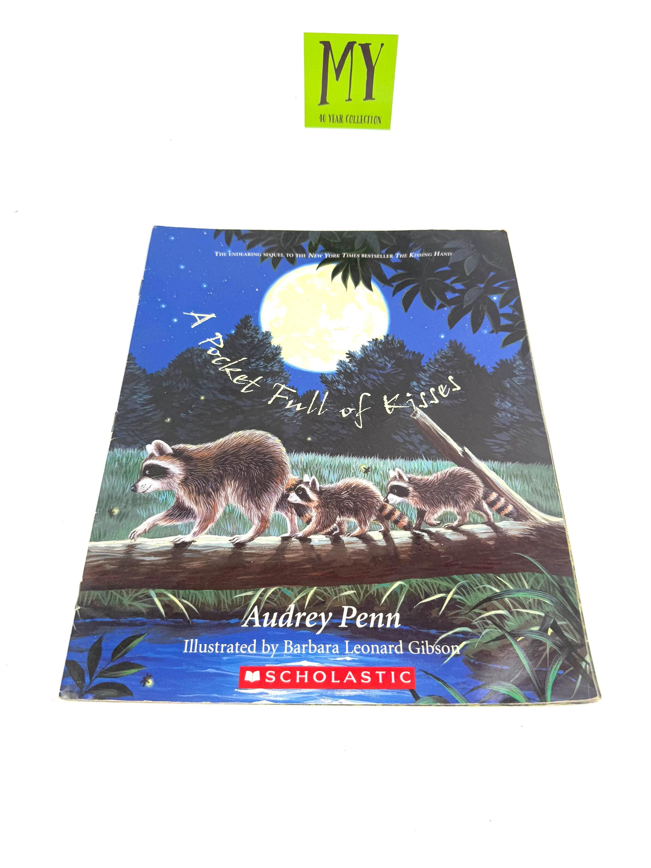 Vintage A Pocket Full of Kisses by Audrey Penn – Scholastic 2004