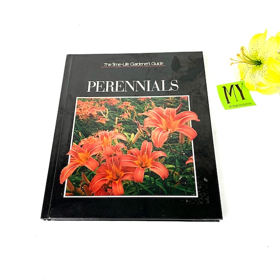 1988 Time-Life Gardener's Guide: Perennials, Vintage Gardening Book