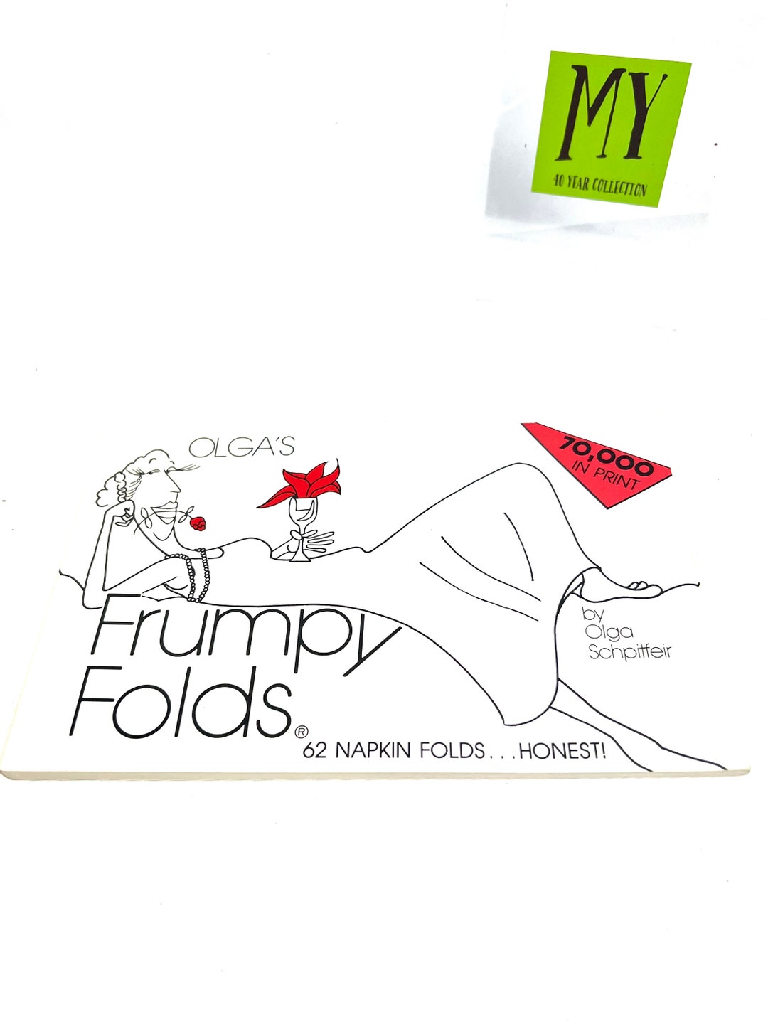 Vintage Book - Olga's Frumpy Folds by Olga Schpitfeir - 62 Napkin Folds ...