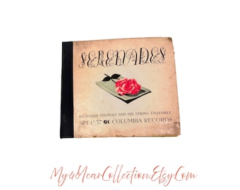Vintage "Serenades" 78 RPM Album – Wladimir Selinsky, Columbia Records