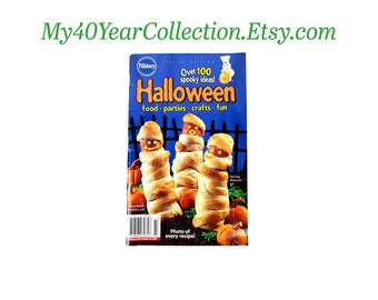 Vintage Cookbook - Pillsbury - Halloween: Food, Parties, Crafts, Fun Over 100 Spooky Ideas! - 2005 - My40YearCollection