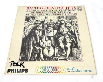 Vintage Vinyl: Bach's Greatest Hits – Swingle Singers Mono LP