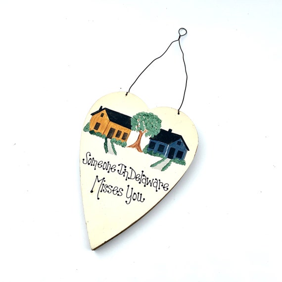 Vintage Wooden Heart Sign: "Someone in Delaware Misses You"