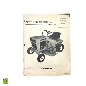 May include: An operating manual and parts list for a Yard-Man lawn tractor. The manual features a diagram of the tractor, model 3480-0, with an 81 cm cutting deck and 8 horsepower engine. The manual is printed in the USA.