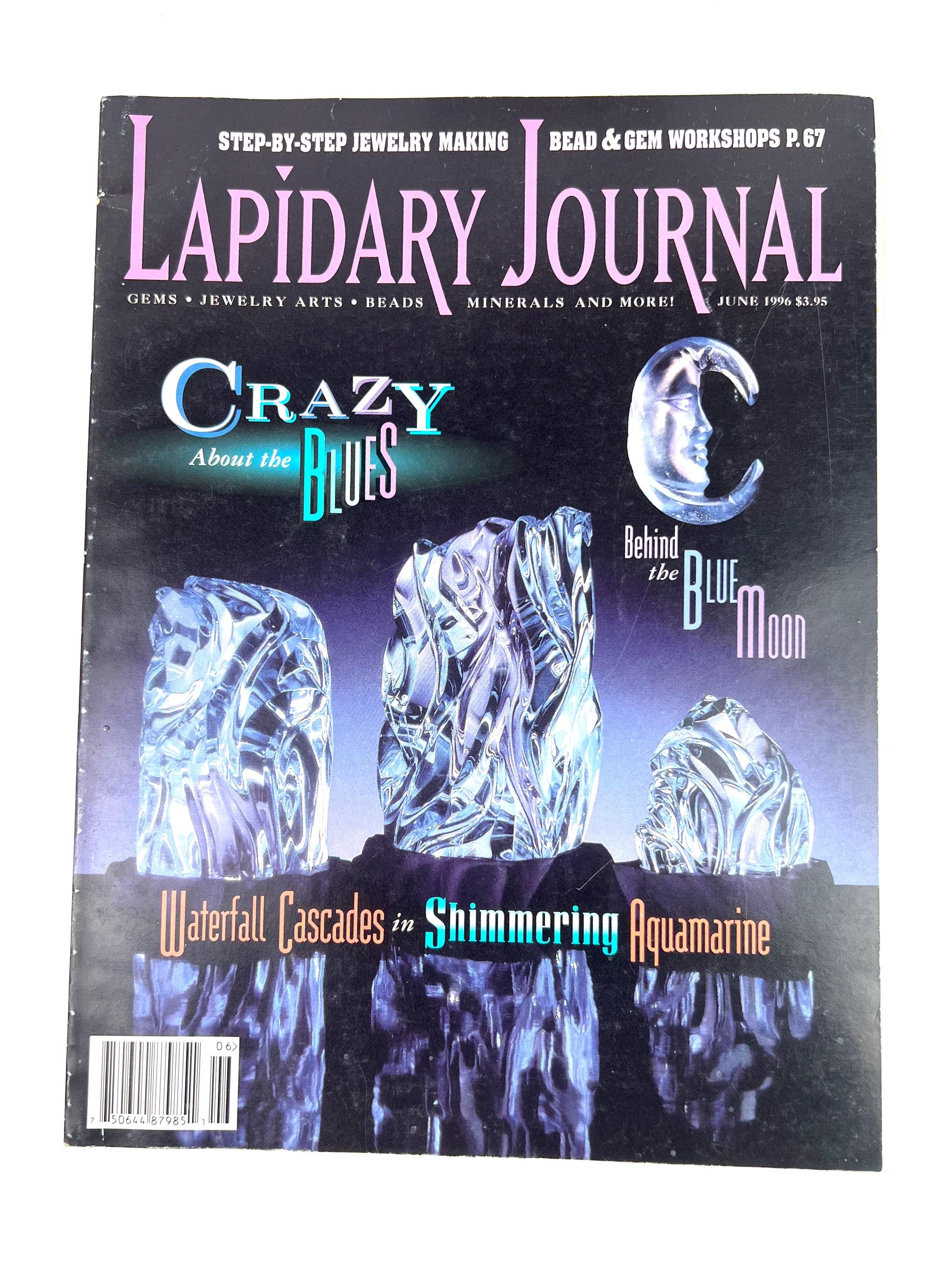 Lapidary Journal - June 1986 Crazy About the Blues - Gem Cutting
