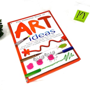 1999 The Usborne Book of Art Ideas - Art Ideas with Different Media for Children 10 and Over - My40YearCollection