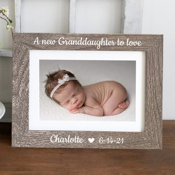 A new Granddaughter to love , Picture frame, New Grandmother ,Grandfather, Baby Girl,New Grandparents, Grandparent gift Nana Grandma