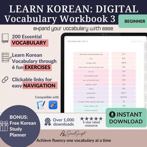 May include: A digital workbook for learning Korean vocabulary. The cover features a pink and purple design with the title "Learn Korean: Digital Vocabulary Workbook 3" and the subtitle "Expand your vocabulary with ease". The workbook includes 200 essential vocabulary words, 6 fun exercises, clickable links for easy navigation, and is compatible with digital devices. It also includes a bonus free Korean study planner. The workbook has over 1,000 downloads and a 5-star rating.