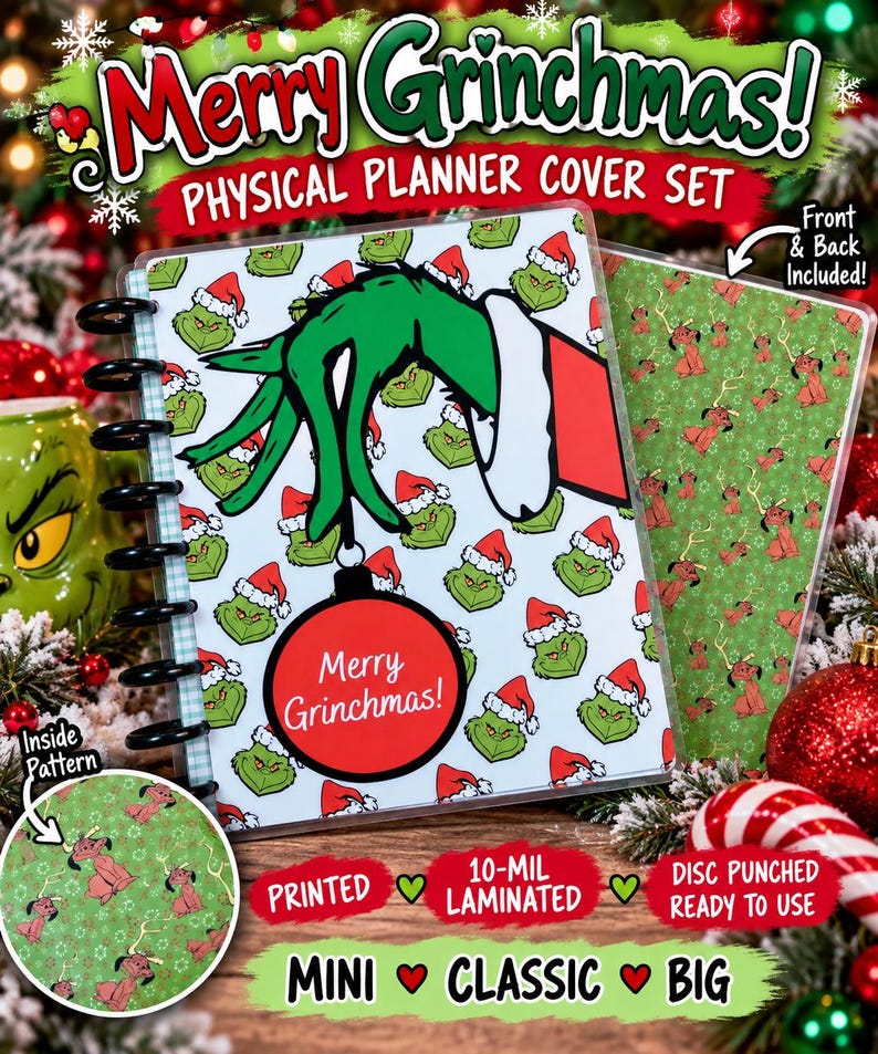 May include: A physical planner cover set featuring a green character wearing a Santa hat, holding a red ornament with the text Merry Grinchmas. The set includes a back cover with a green pattern of a brown dog with antlers and a red nose.