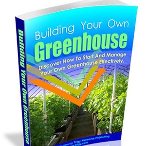 Building Your Own Greenhouse