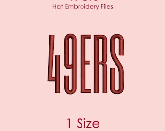49ers Hat Embroidery Design in Tall Font, Flat Hat Logo File for Machine Embroidery, 1 SIZE Only