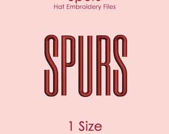 Spurs Hat Embroidery Design in Tall Font, Flat Hat Logo File for Machine Embroidery, 1 SIZE Only