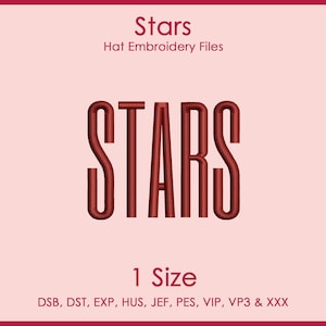 以下が含まれることがあります： 暗い赤色のテクスチャフォントで「STARS」という単語がデザインされたデジタル刺繍データ。薄いピンクの背景の中央に配置され、「Stars Hat Embroidery Files」、「1 Size」、およびファイル形式「DSB, DST, EXP, HUS, JEF, PES, VIP, VP3 & XXX」というラベルが表示されています。