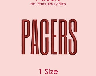 Pacers Hat Embroidery Design in Tall Font, Flat Hat Logo File for Machine Embroidery, 1 SIZE Only