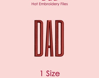 Dad Hat Embroidery Design in Tall Font, Flat Hat Logo File for Machine Embroidery, 1 SIZE Only