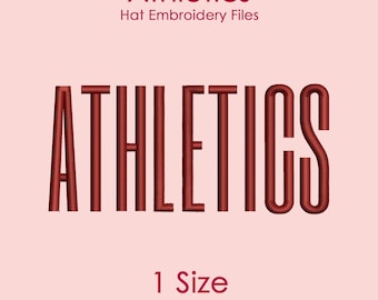 Athletics Hat Embroidery Design in Tall Font, Flat Hat Logo File for Machine Embroidery, 1 SIZE Only