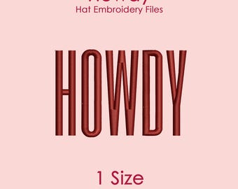 Howdy Hat Embroidery Design in Tall Font, Flat Hat Logo File for Machine Embroidery, 1 SIZE Only