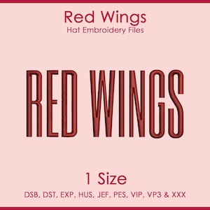 以下が含まれることがあります： ダークレッドのサンセリフフォントで「Red Wings」と書かれた帽子刺繍用のデジタルデザイン。画像には「Red Wings Hat Embroidery Files」、「1 Size」、およびファイル形式のリスト「DSB, DST, EXP, HUS, JEF, PES, VIP, VP3 & XXX」が含まれています。