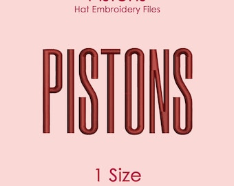 Pistons Hat Embroidery Design in Tall Font, Flat Hat Logo File for Machine Embroidery, 1 SIZE Only