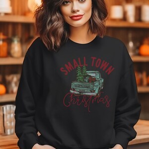 Small Town Shirt I Small Town Sweats I Western Xmas Shirt I Christmas ...