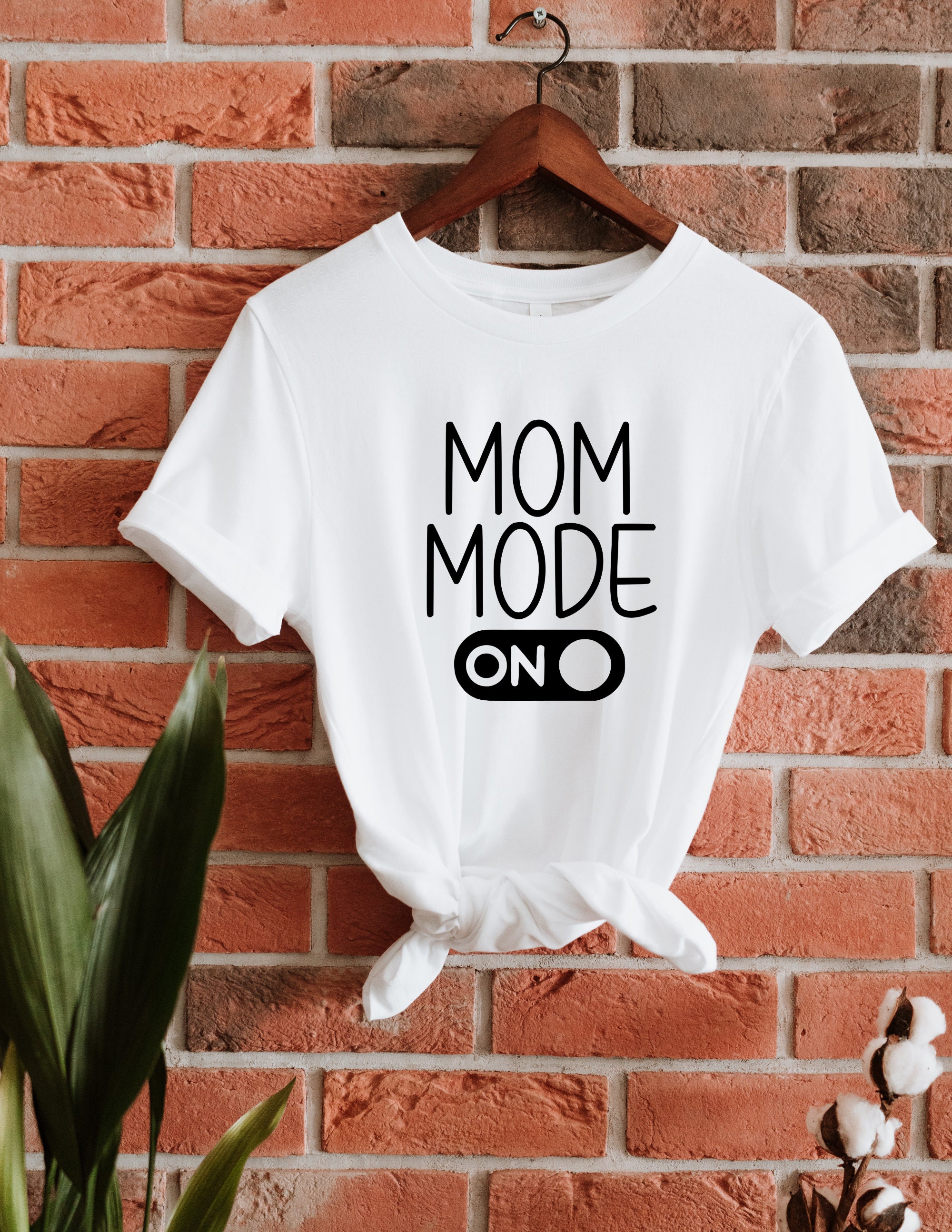 Mom Mode On Shirt Mama Shirt Mother’s Day shirt | Etsy