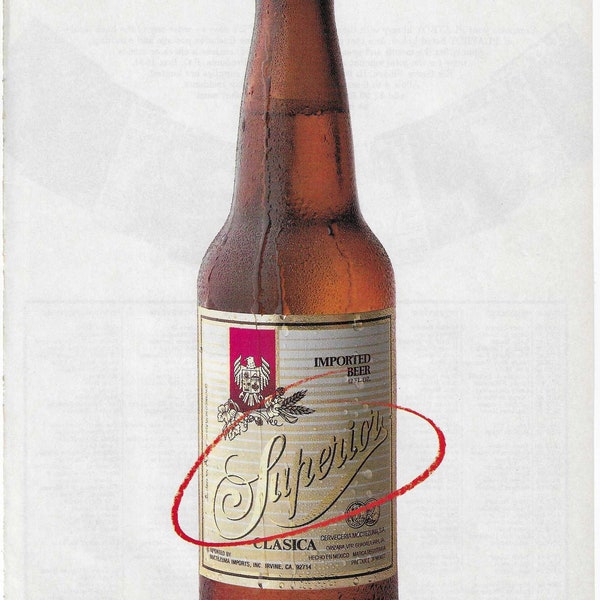 Original 1988 Full Page Magazine Advertisement for SUPERIOR CLASICA Mexican Beer 8 x 11 inches FREE Shipping!
