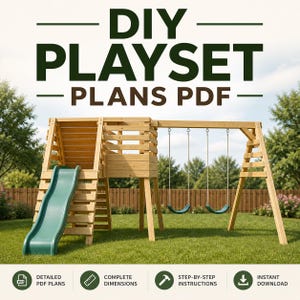 Könnte beinhalten: Ein Holzspielplatz mit grüner Rutsche und zwei Schaukeln. Der Text "DIY PLAYSET PLANS PDF" ist zu sehen, sowie Symbole für detaillierte Pläne, Maße, Anweisungen und sofortigen Download.