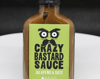 Sauce piquante Jalapeño & Date : Sauce Crazy Bastard