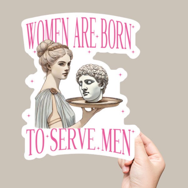 Pegatina Las mujeres deben servir a los hombres Pegatina Las mujeres nacen para servir Pegatina Feminista enojada Pegatina Feminismo divertido Pegatina Furia femenina Quemen el patriarcado