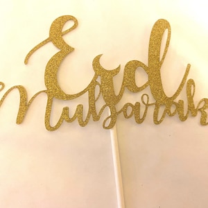 Eid Mubarak Cake Topper in Gold Glitter / Happy Eid /Eid cake / Ramadan