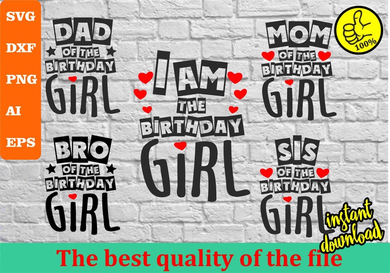 Download Birthday Girl 2 Svg Birthday Birthday Girl S Family Distinctive Sign For A Birthday Svg Eps Ai Dxf Png Vector File Clip Art Art Collectibles Kromasol Com