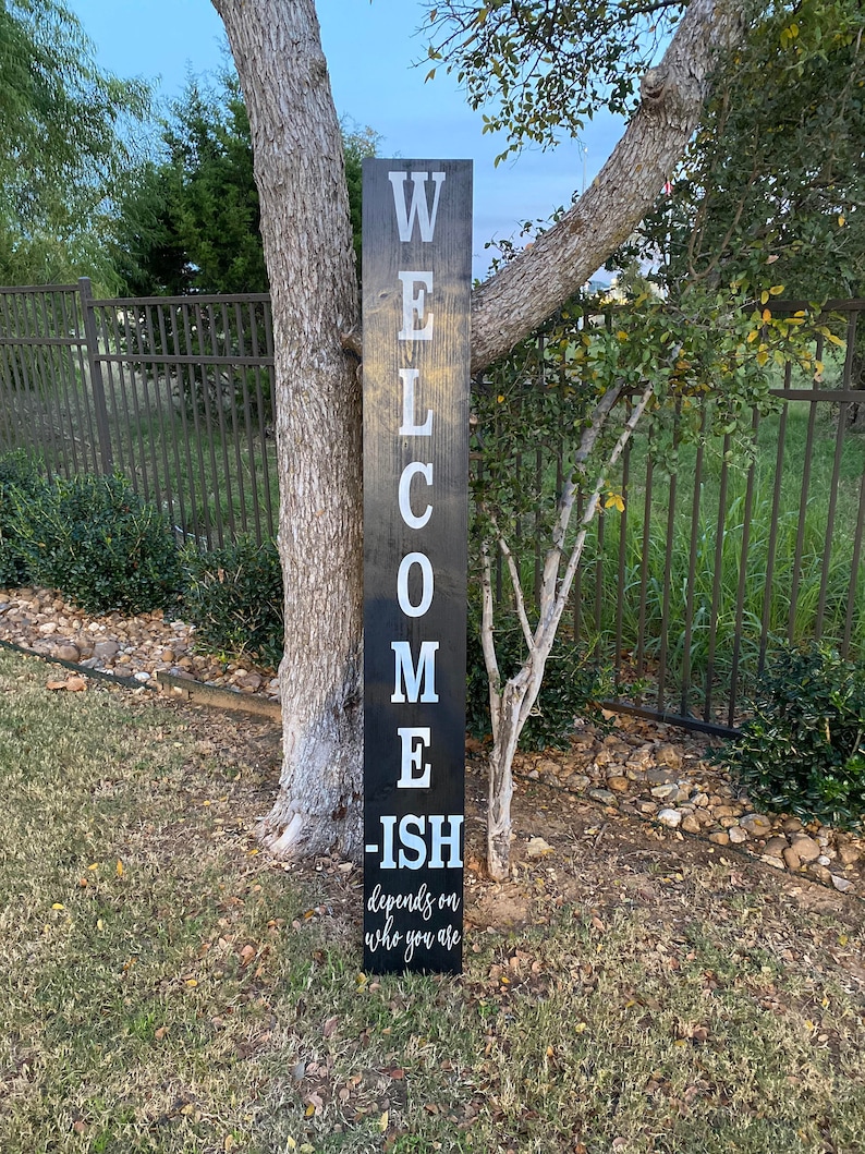 WELCOME-ish sign, welcome ish, funny welcome sign, front door welcome sign, vertical welcome sign, funny sign, Modern welcome ish image 2