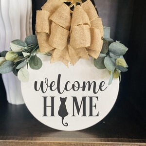 Front Door Decor, Welcome We Hope You Like Cats , Year Round Wreath, Cat Door Hanger, Cat Lovers, Housewarming Gift, Free Shipping